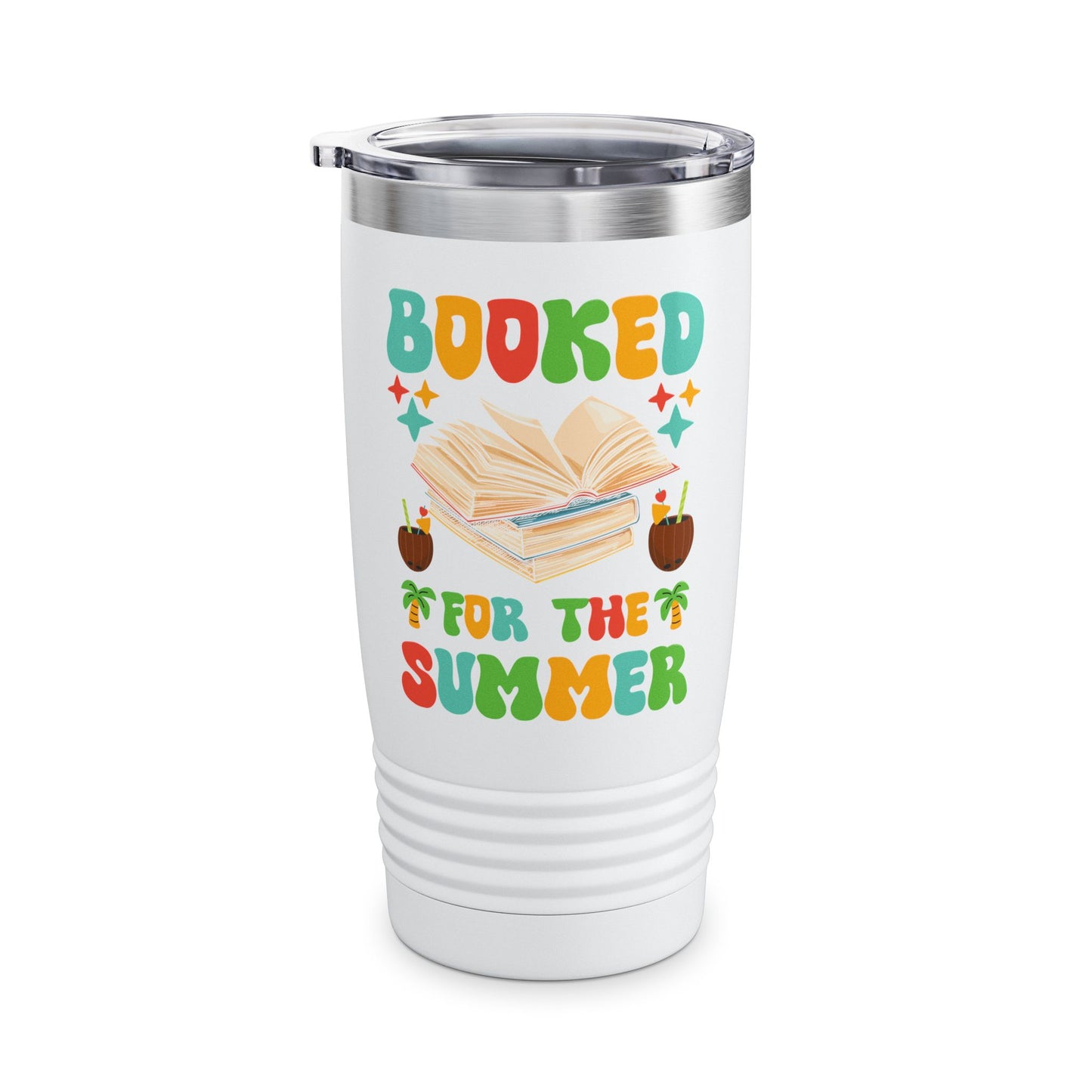 Funny Booked for the Summer Bookish Book Lover Tumbler For Men Women Kids Tumbler