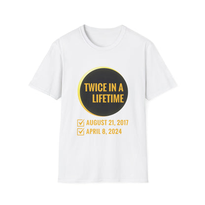 Solar Eclipse Shirt Twice in Lifetime 2024 Funny Solar Eclipse Shirt for Men Women