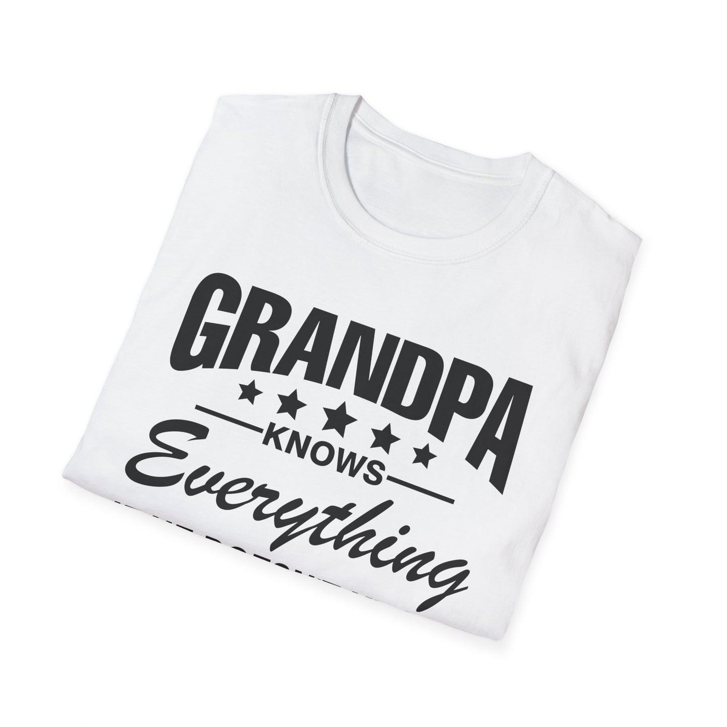 Grandpa Knows Everything Funny Gift For Father's Day Grandfather T-Shirt