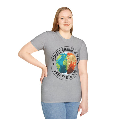 Climate Change Is Real Environmentalist Earth Advocate Save the Earth T-Shirt Men Women