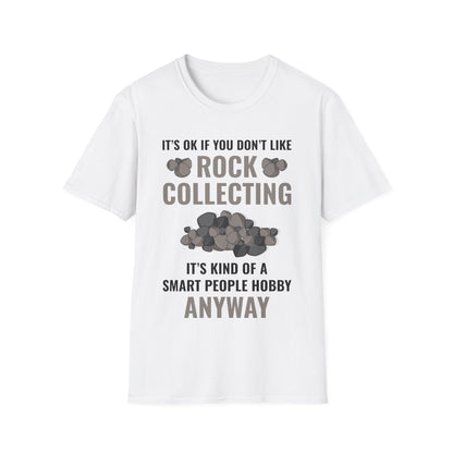 Smart People Hobby Rock Collecting Funny Geologist Gift T-Shirt For Men Women T-Shirt