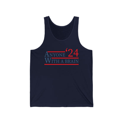 Anyone With A Brain 2024 Funny Presidential Election Tank Top For Men Women Tank Top