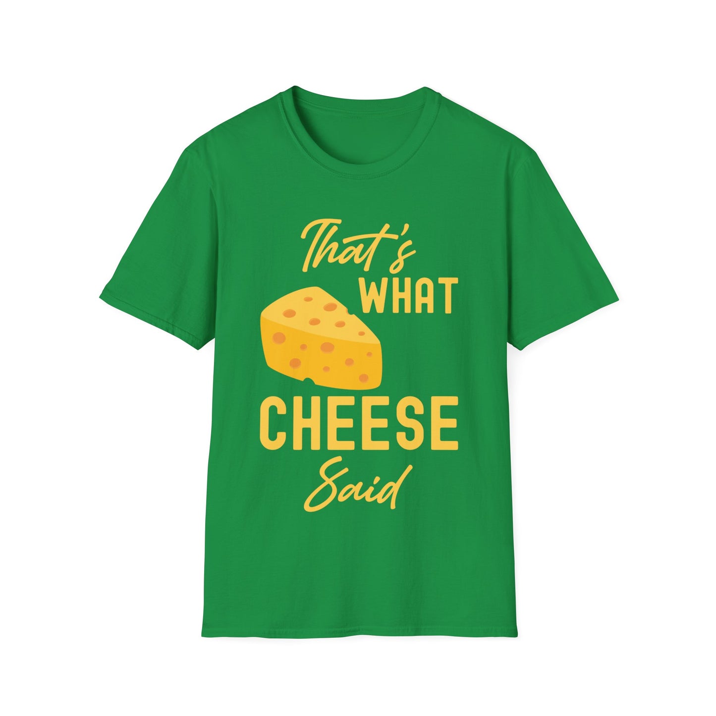 Funny Thats What Cheese Said Cheese Pun Lovers Tee T Shirt Men Women