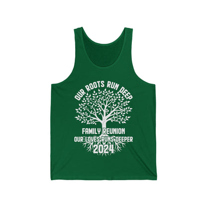 Family Reunion 2024 Our Roots Run Deep Our Love Runs Deeper Family Reunion Tank Top For Men Women Tank Top