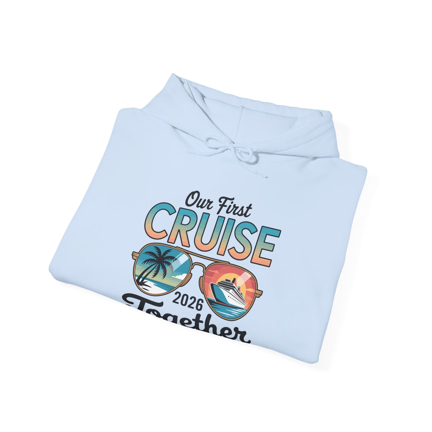 Our First Cruise 2026 Together Cute Matching Couples Cruise Hoodie For Men Women