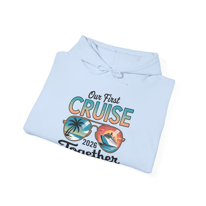 Our First Cruise 2026 Together Cute Matching Couples Cruise Hoodie For Men Women