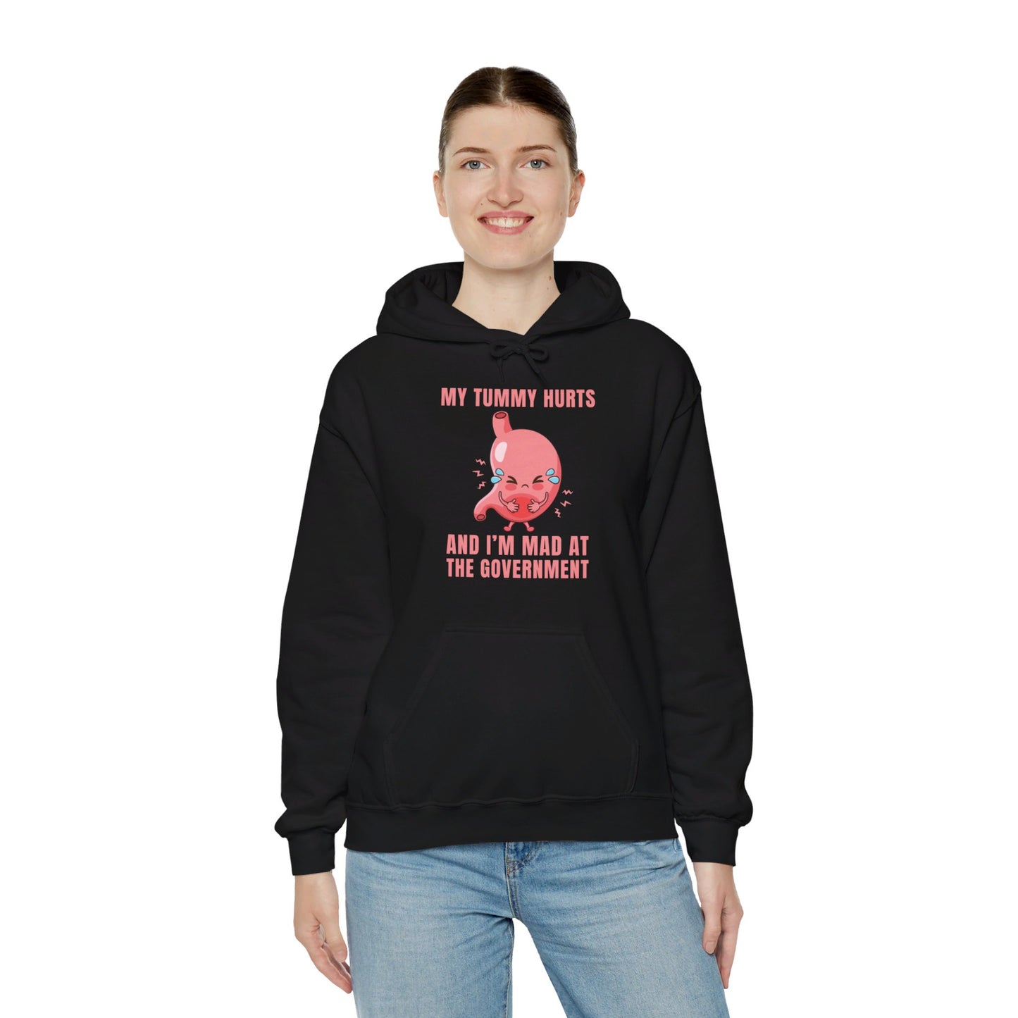 Funny My Tummy Hurts And I'm MAD At The Government Meme Sarcastic Hoodie