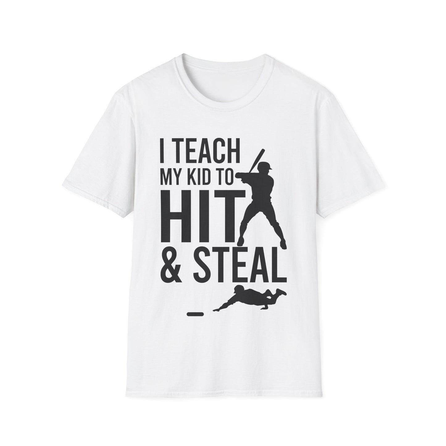 Funny I Teach My Kid to Hit and Steal Bat Helmet Baseball Sports T-Shirt Men
