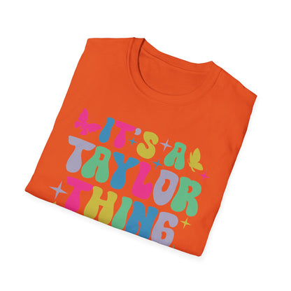 Funny It's A Taylor Thing You Wouldn't Understand Name T-Shirt For Taylor T-Shirt