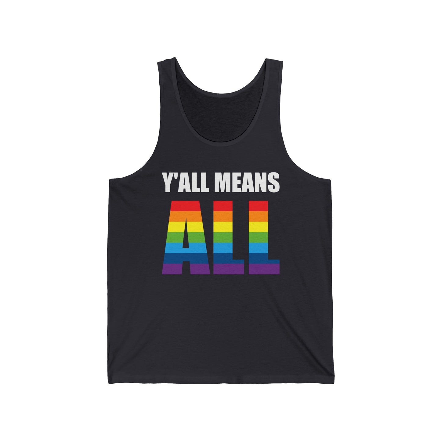Yall Means All Shirt Gay Lesbian Pride Parade LGBT Human Rights Equality Tank Top For Men Women