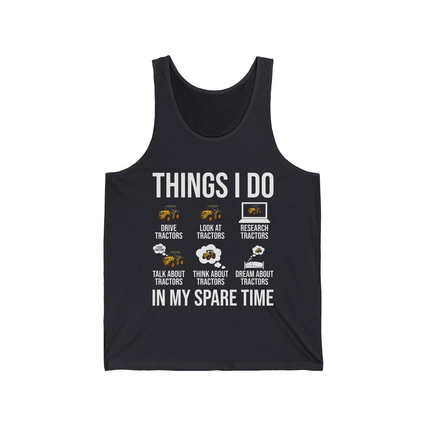 Things I Do in My Spare Time Funny Tractor Enthusiast Tractor Lover Tank Tops