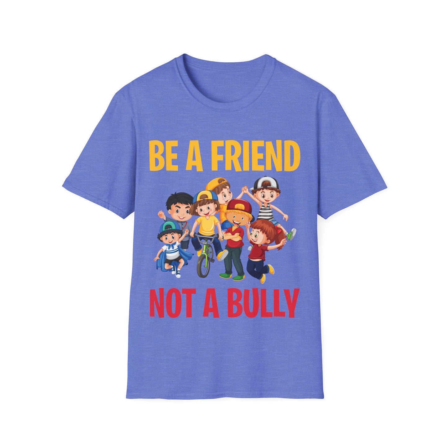 Anti Bullying Be A Friend Not A Bully Kindness Unity T-Shirt Kids Men Women