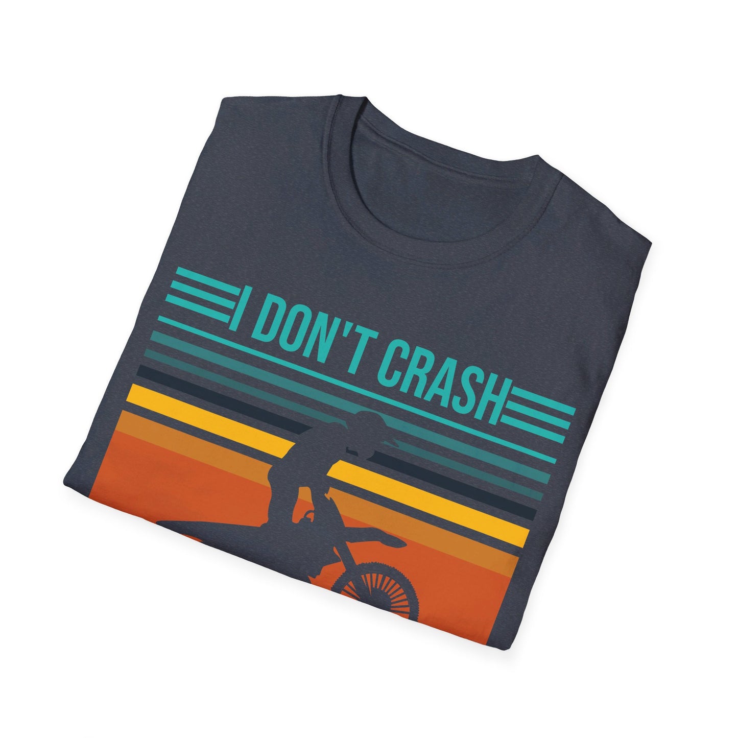 I Don't Crash I Do Random Gravity Checks Racer Motocross And Dirt Bike T-Shirt Men Women Biker