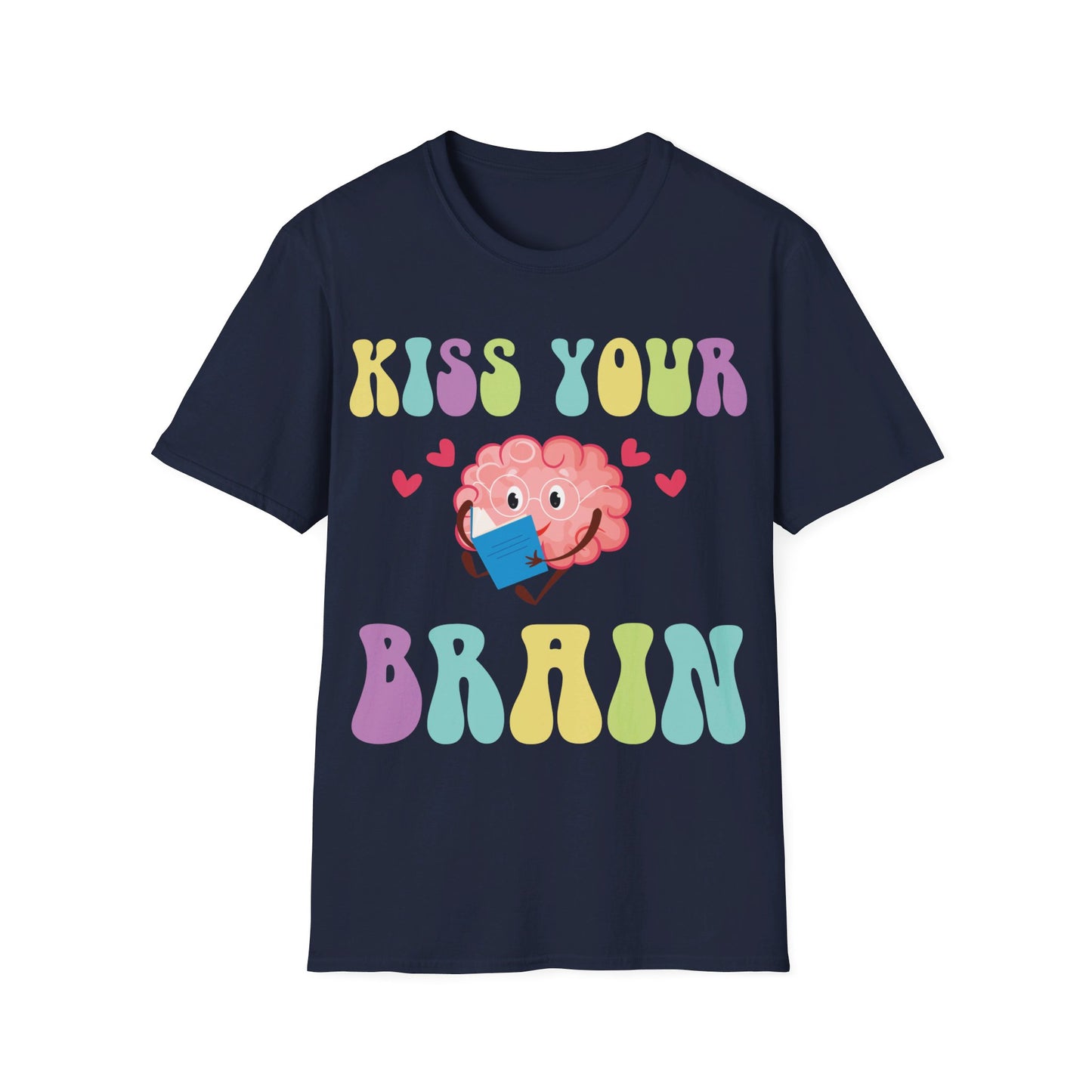 Funny Back To School Kiss Your Brain Cute Teacher Appreciation T-Shirt For Men Women T-Shirt