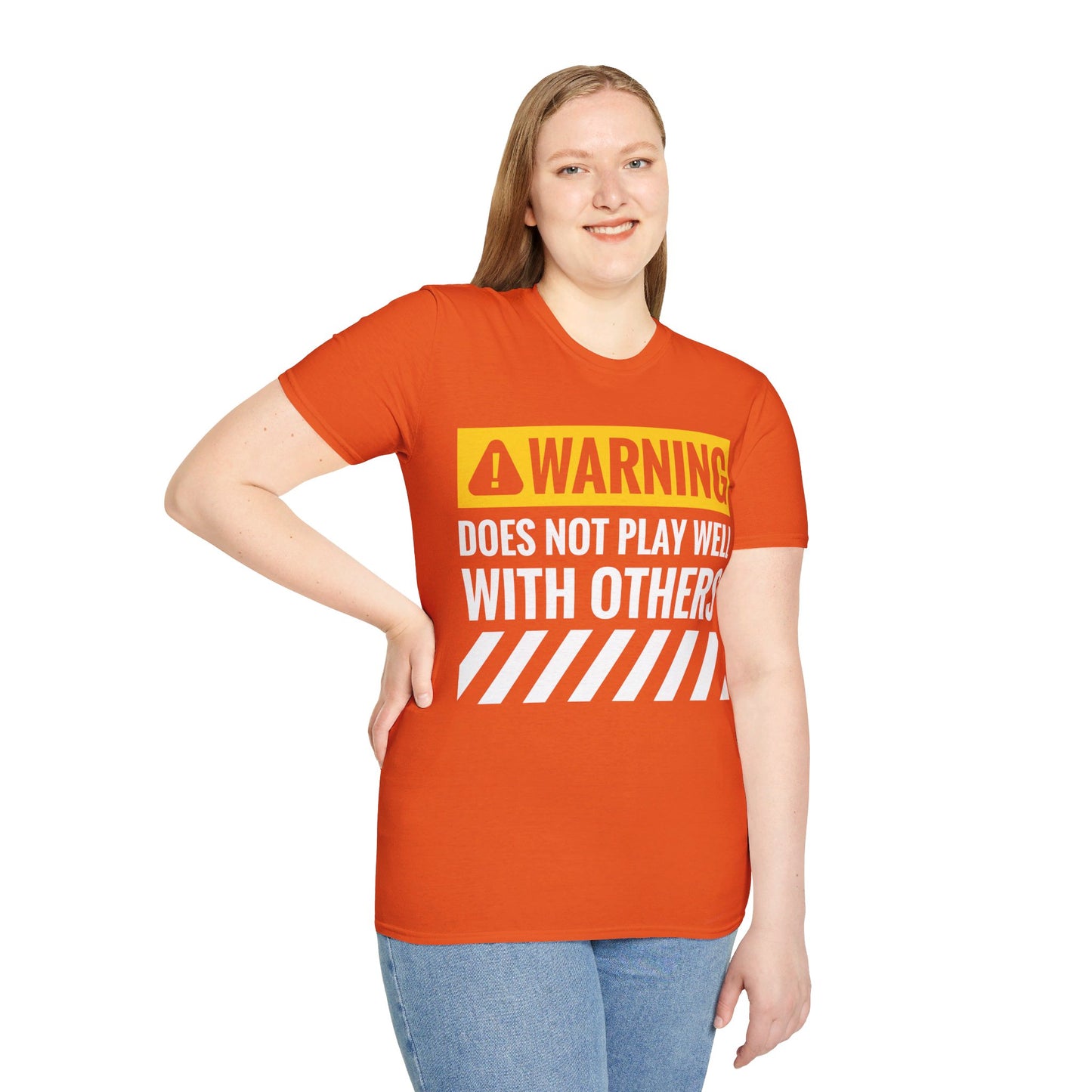 Funny Warning Does Not Play Well With Others Caution Sign T-Shirt For Men Women T-Shirt