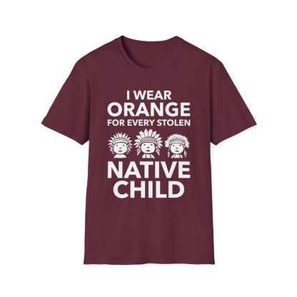 I Wear Orange for Every American Native Child Indian Pride T-Shirt for Men Women