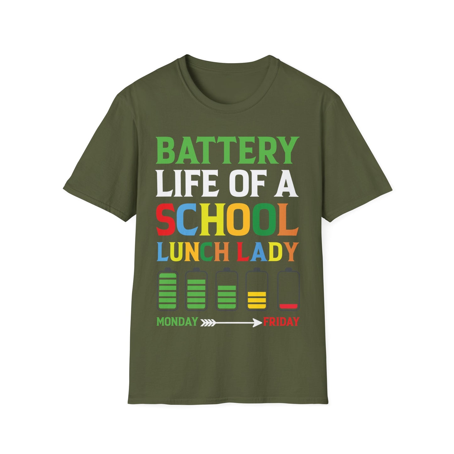 Battery Life Of A School Lunch Lady Great T-Shirt