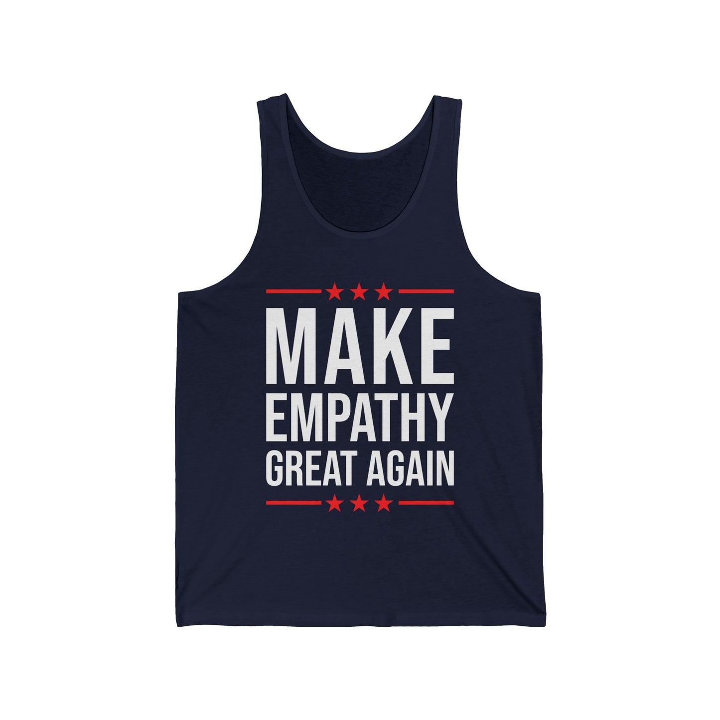 Make Empathy Great Again Anti-Trump Political 45 President Tank Top Men Women