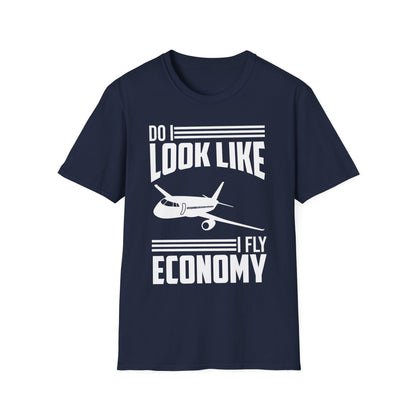 Do I Look Like I Fly Economy Funny First Class Traveling T-Shirt for Men Women