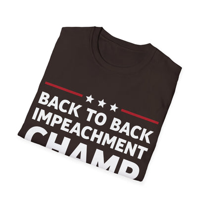 Funny Back to Back Impeachment Champ Champion T-Shirt