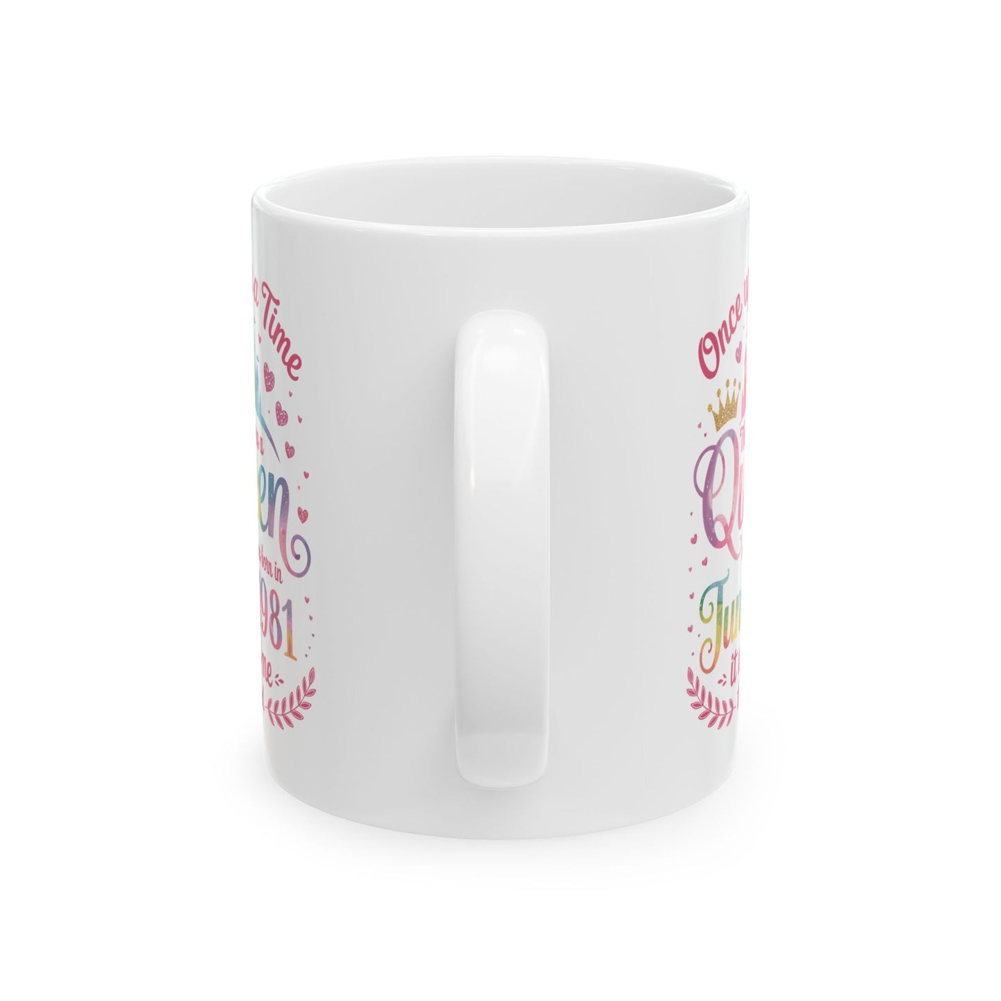 Funny 45 Years Old Birthday Girl 45 Birthday Queen June 1981 Coffee Mug For Women