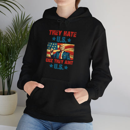 They Hate Us Cuz They Ain't Us Funny Trump 4th Of July 2024 Hoodie For Men Women Hoodie