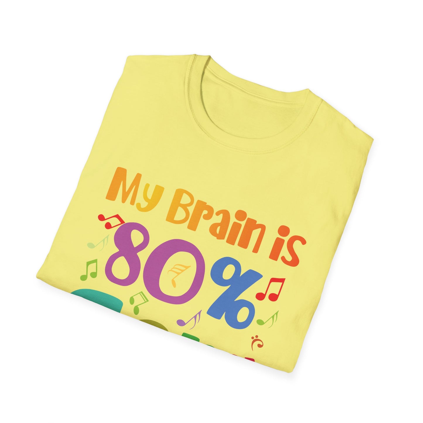 My Brain is 80 Percent Song Lyrics Funny Quote Music Lover T-Shirt for Men Women