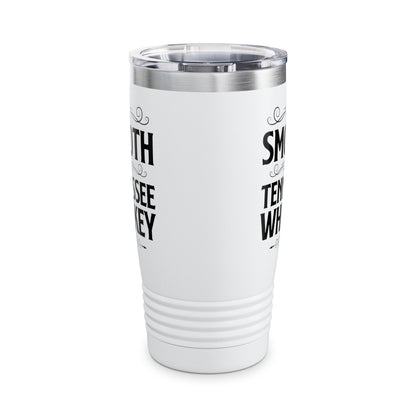 Funny Smooth As Tennessee Whiskey Country Drinking Tumbler For Men Women Tumbler