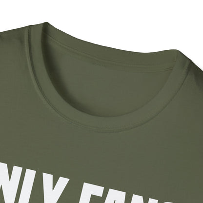 Funny Only Fans Joke Only Art Fans Womens Only Fans Joke T-Shirt