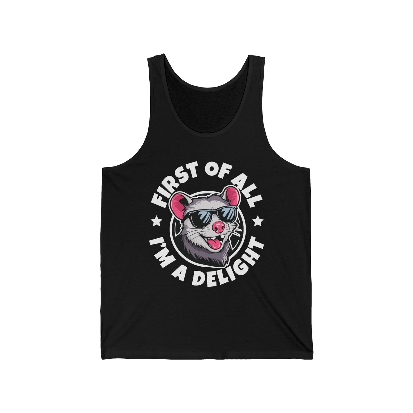 Funny First Of All I'm A Delight Sarcastic Angry Opossum Possum Tank Top For Men Women Tank Top