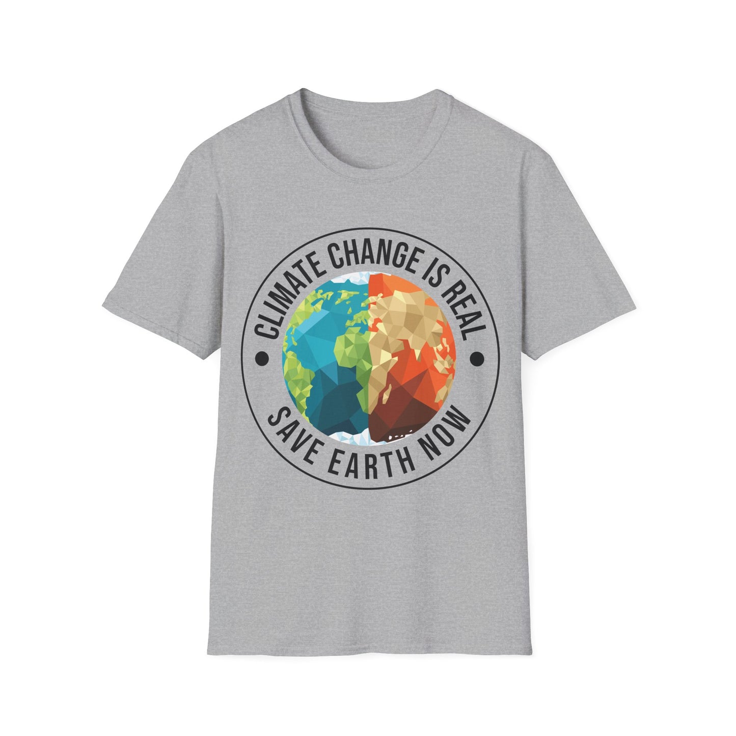 Climate Change Is Real Environmentalist Earth Advocate Save the Earth T-Shirt Men Women