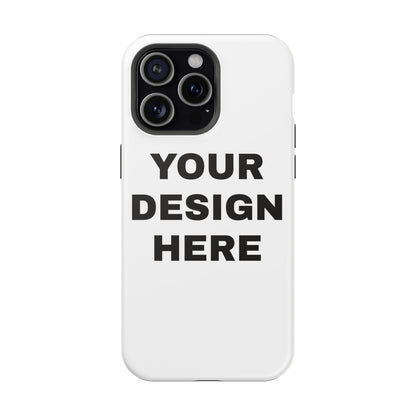 Custom Text Personalized Your Design on MagSafe Tough Cases