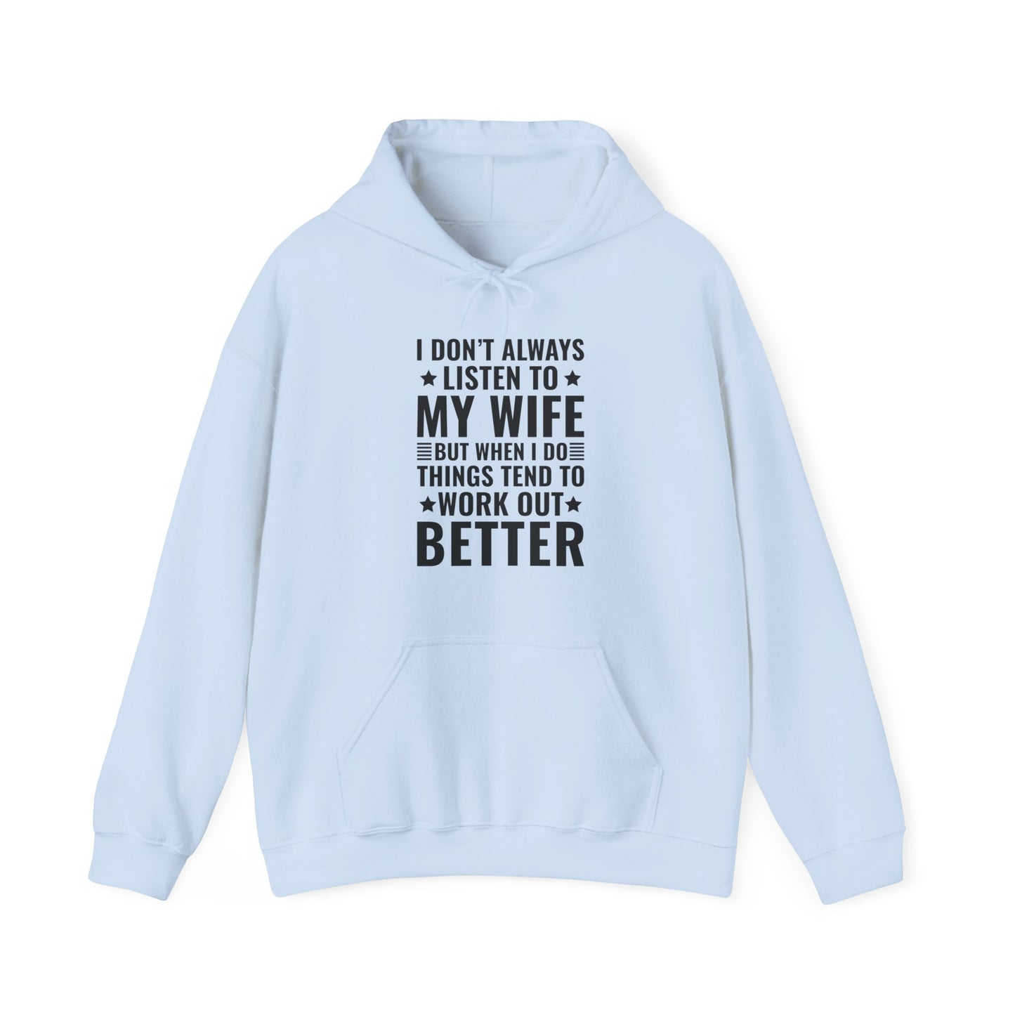 I Dont Always Listen To My Wife Funny Wife Husband Lovers Hoodie