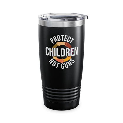 Protect Children Not Guns Wear Orange Day Tumbler