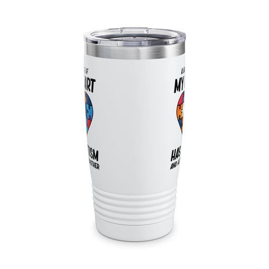 Big Peice Of My Heart Autism Awareness Sister Brother Autistic Kids Awareness Tumbler