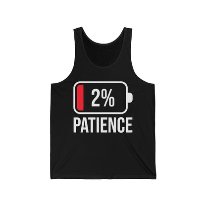 Patience 2% Battery Low Funny Waiting Tank Tops For Men Women