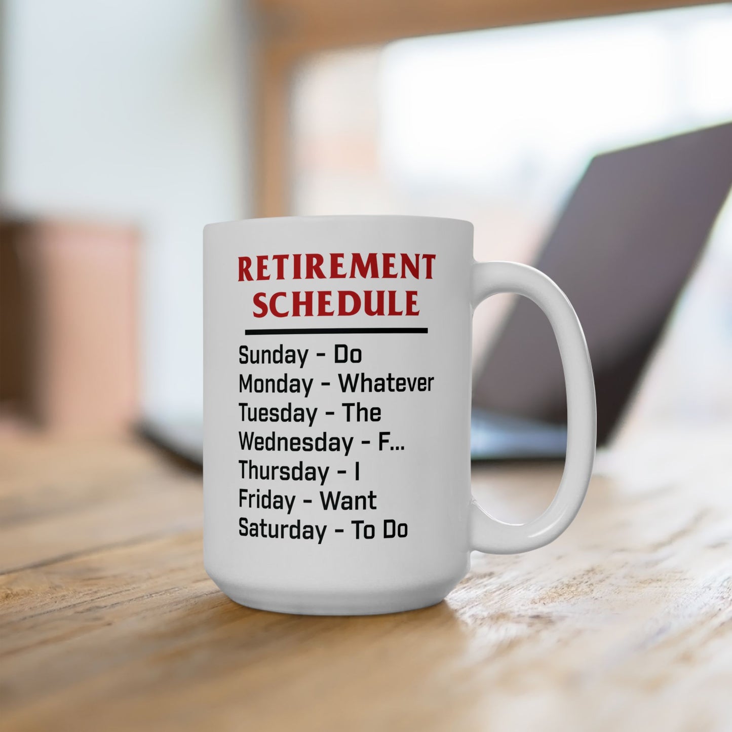 Funny Retirement Schedule Calendar Office Humor Coworker Coffee Mug