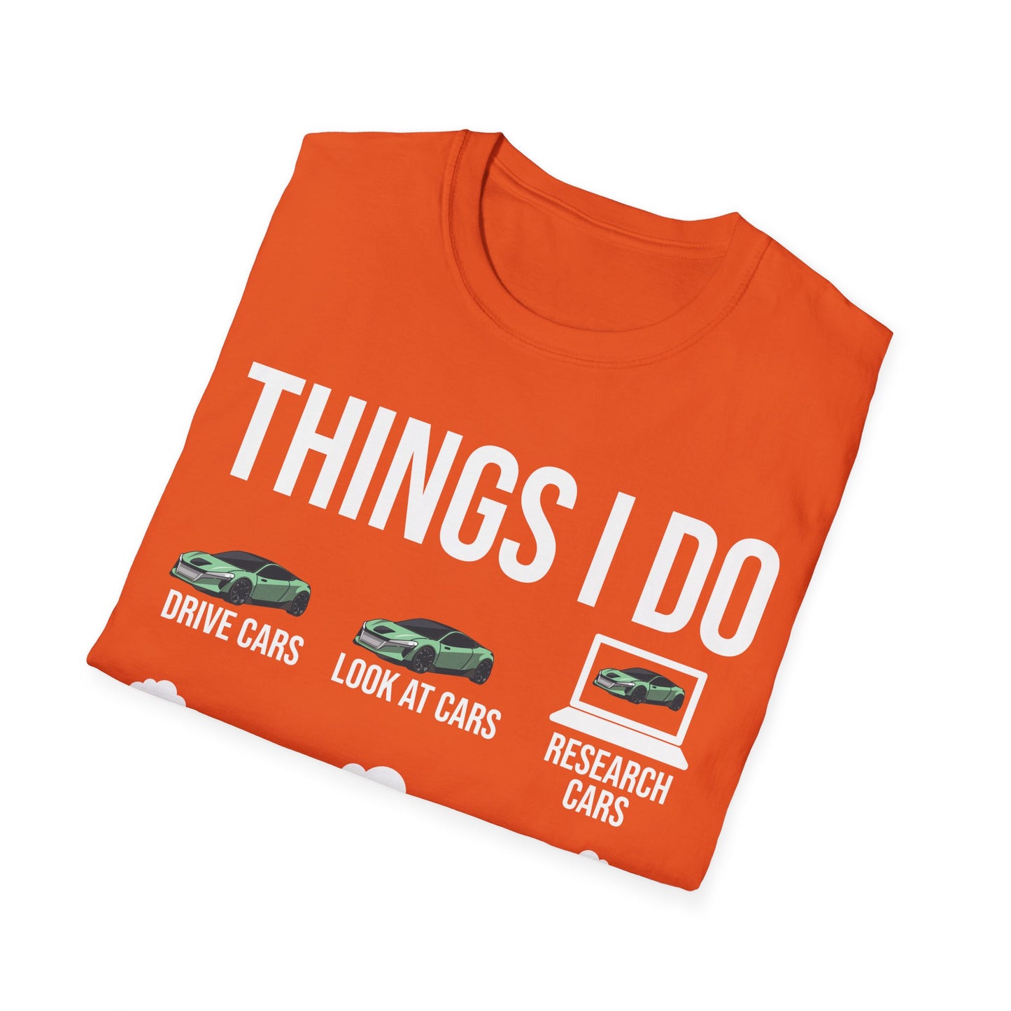 Things I Do In My Spare Time Funny Car Enthusiast Car Lover T-Shirt Men Women