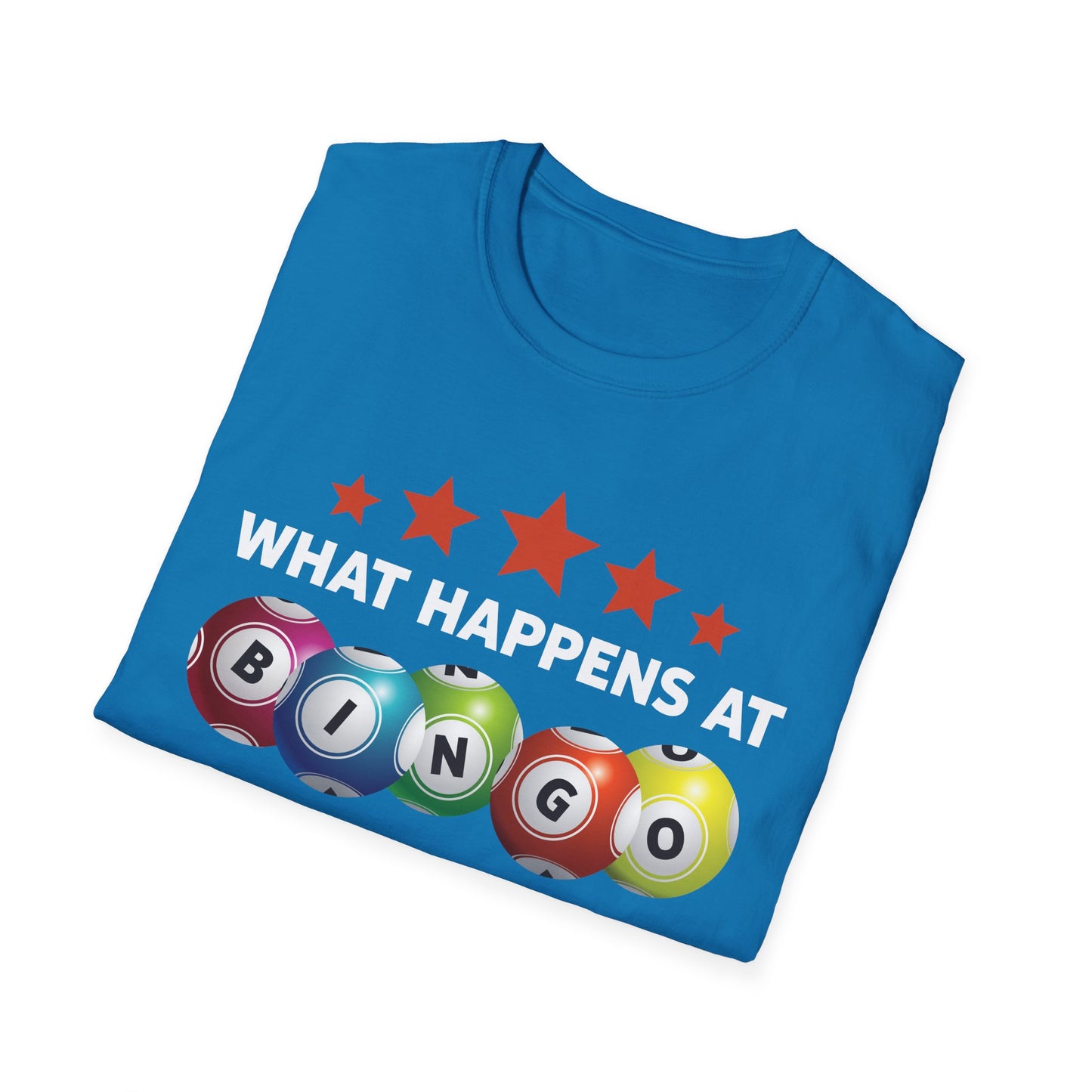 Funny Lucky Bingo What Happens at Bingo Stays at Bingo T-Shirt Men Women