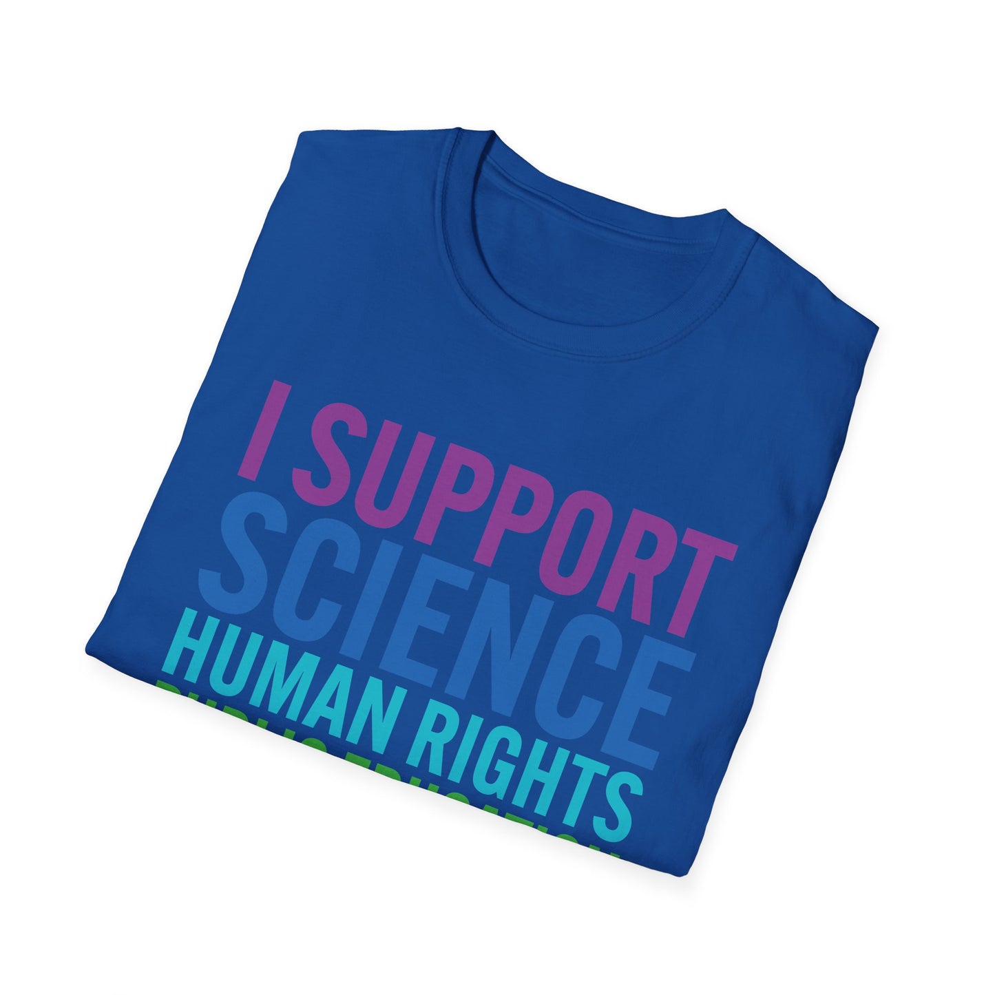 I Support Progressive Liberal Democratic Causes Protest T-Shirt