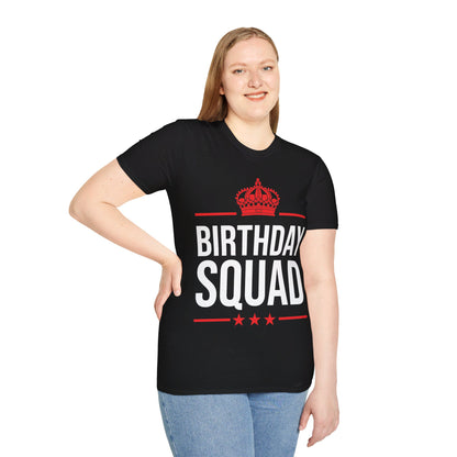 Funny Birthday Squad For Birthday Celebration T-Shirt For Men Women Kids