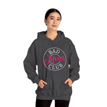 Funny Bad Moms Clubs New Mom Mother Hustler Sarcastic Woman Gift Hoodie