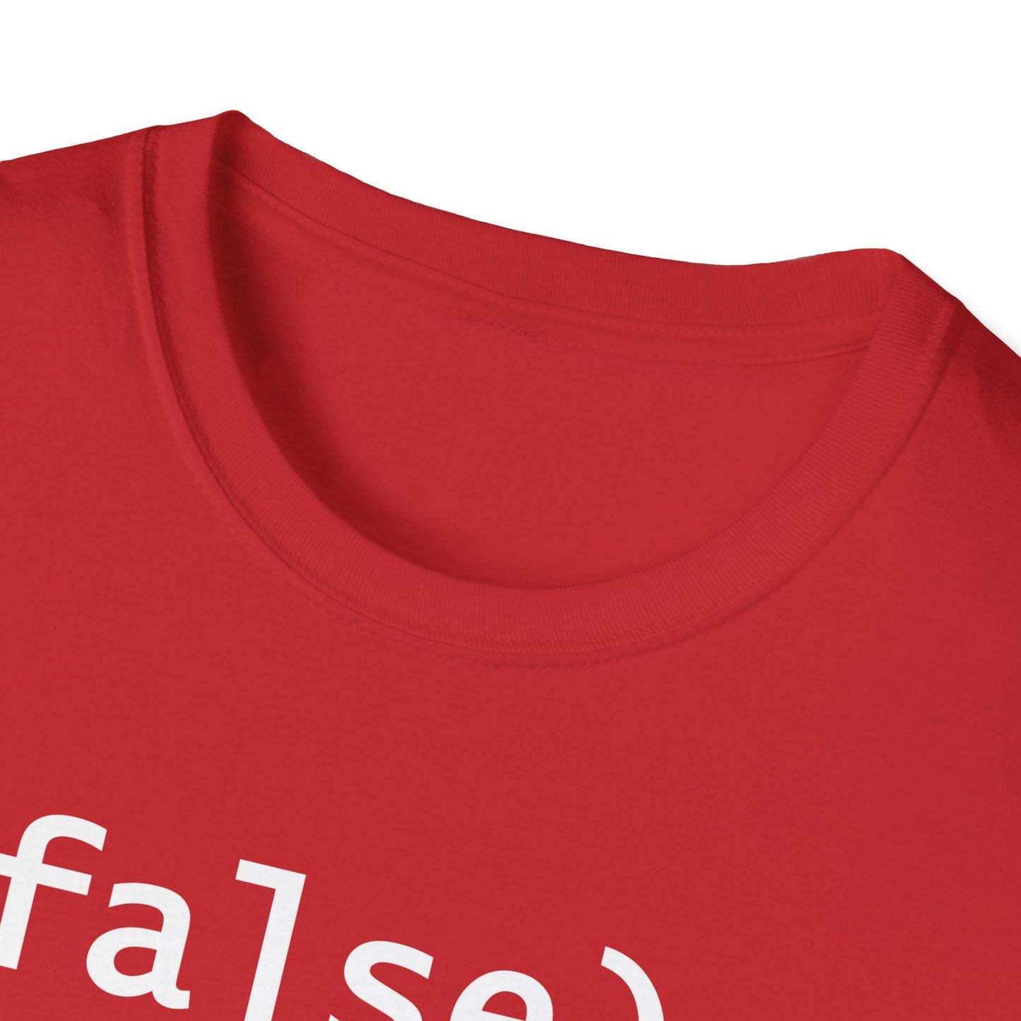 Funny !False, It's Funny Because It's True Programmers Joke T-Shirt Men Women