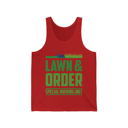 Funny Lawn & Order Special Mowing Unit Dad Joke Gardening Tank Tops