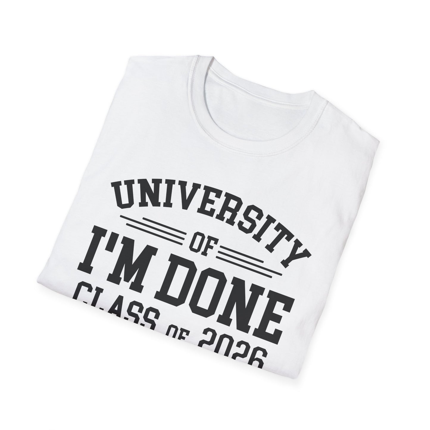 University Of I'm Done Retirement Class of 2026 Funny Career Graduation T-Shirt For Men Women