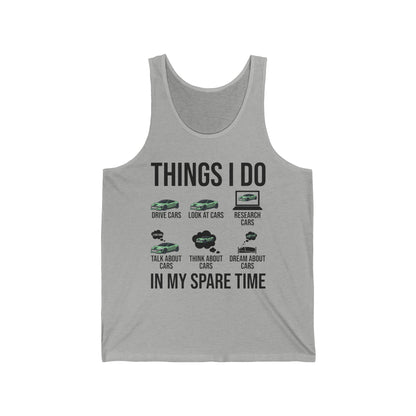 Things I Do In My Spare Time Funny Car Enthusiast Car Lover Tank Top For Men Women