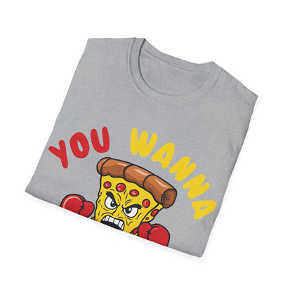 Funny You Wanna Pizza Me Foods Lovers T-Shirt For Men Women T-Shirt