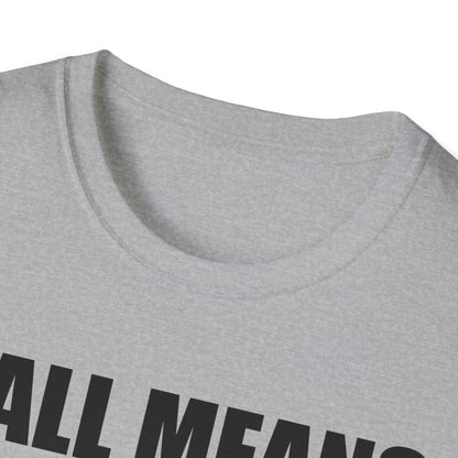 Yall Means All Shirt Gay Lesbian Pride Parade LGBT Human Rights Equality T-Shirt For Men Women