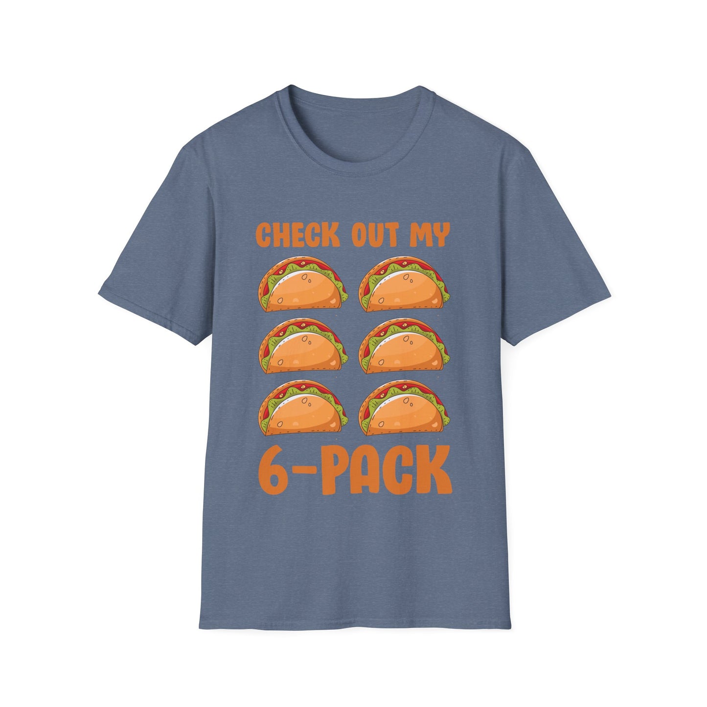 Funny Check Out My Six Pack 6-Pack Tacos Gym Food Foodie T-Shirt