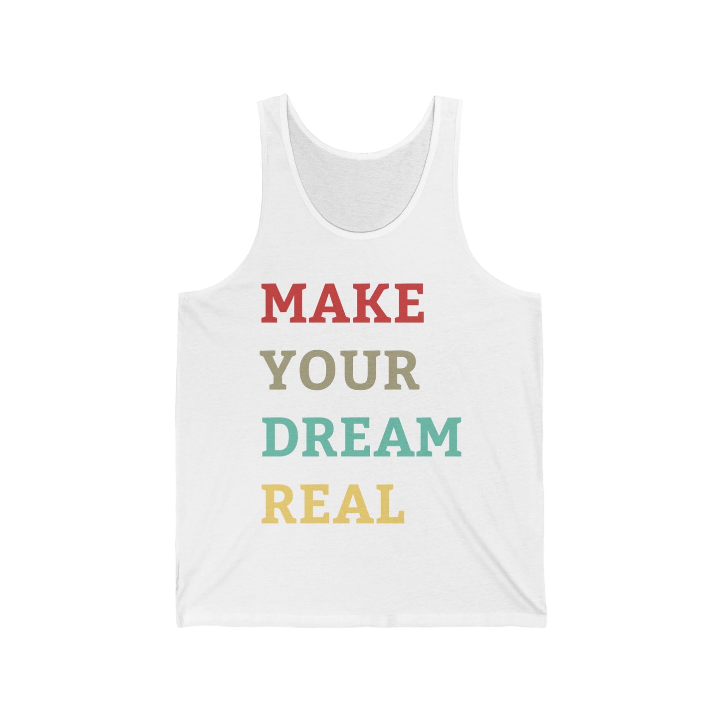 Make Your Dream Happen Motivational Tank Top Men Women